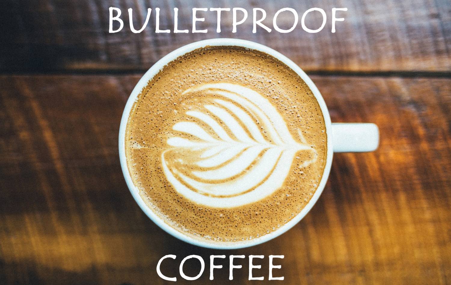 Bulletproof Coffee - Der Kickstarter am Morgen!