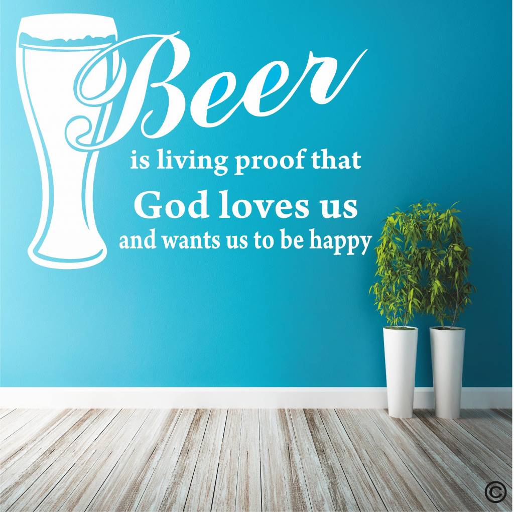 Beer Is Living Proof That God Loves Us Beroemde Benjamin Franklin Quote Qualitysticker