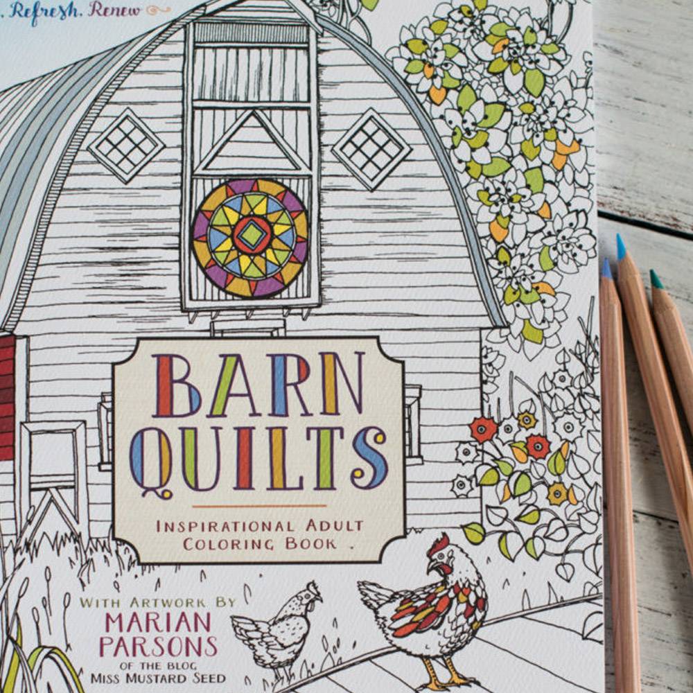 Miss Mustard Seed S Milk Paint Barn Quilts Coloring Book Old