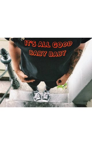 IT'S ALL GOOD BABY BABY T-SHIRT IT'S ALL GOOD BABY BABY T-SHIRT