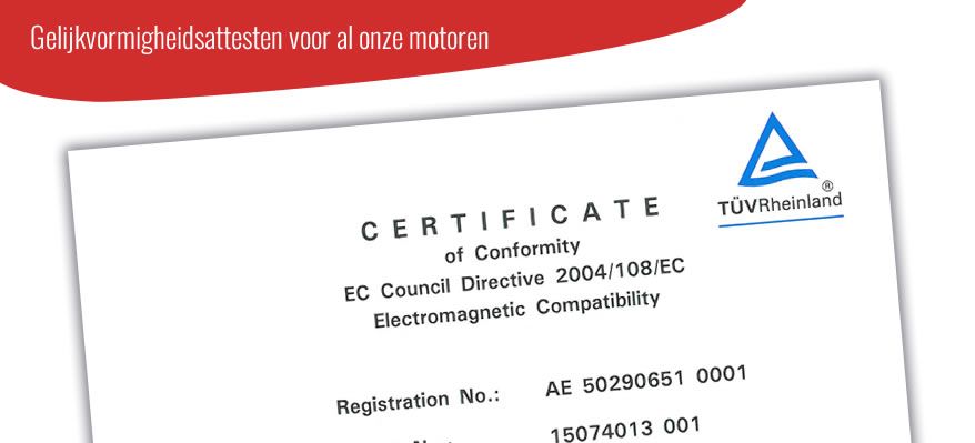 Certificate Of Conformity voor al onze motoren