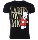 Local Fanatic T-shirt - The Ladies Love Me Print - Zwart