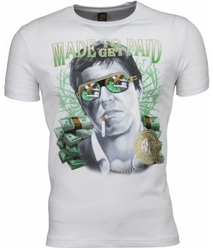 Local Fanatic T-shirt - Scarface Made To Get Paid Print - Wit