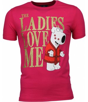 Local Fanatic T-shirt - The Ladies Love Me Print - Roze