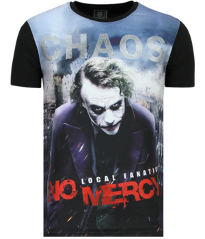 Local Fanatic The Joker Heren T shirt - Chaos No Mercy - Zwart