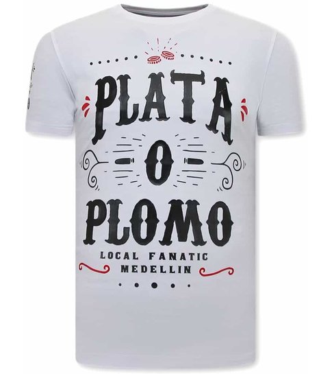 Local Fanatic Narcos Plata O Plomo T-shirt Heren  - Wit