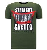 Local Fanatic Coole Shirts Heren - Straight Outta Ghetto - Groen