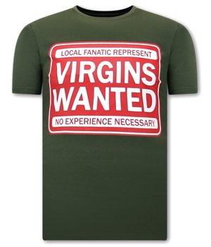 Local Fanatic Heren Shirt met Print  - Virgins Wanted - Groen