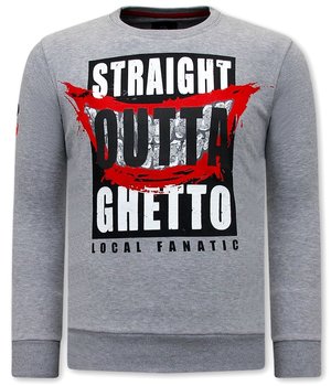 Local Fanatic Heren Sweater - Straight Outta Ghetto - Grijs