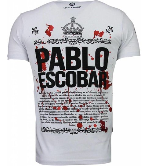 Local Fanatic Pablo Escobar Boss - Rhinestone T-shirt - Wit