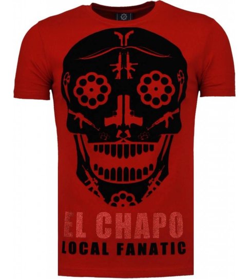 Local Fanatic El Chapo - Flockprint T-shirt - Bordeaux