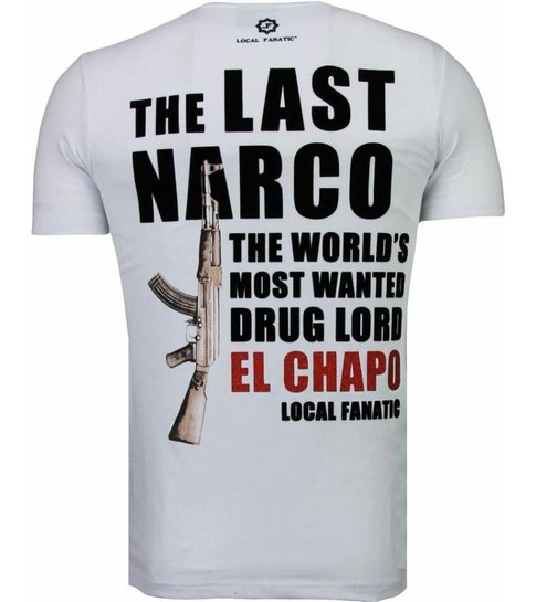 Local Fanatic El Chapo - Flockprint T-shirt - Wit