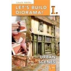 Let's build diorama 1 - Urban Scenes - 62pag