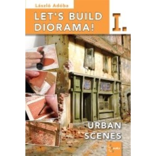 Adoba Diorama Let's build diorama 1 - Urban Scenes - 62pag