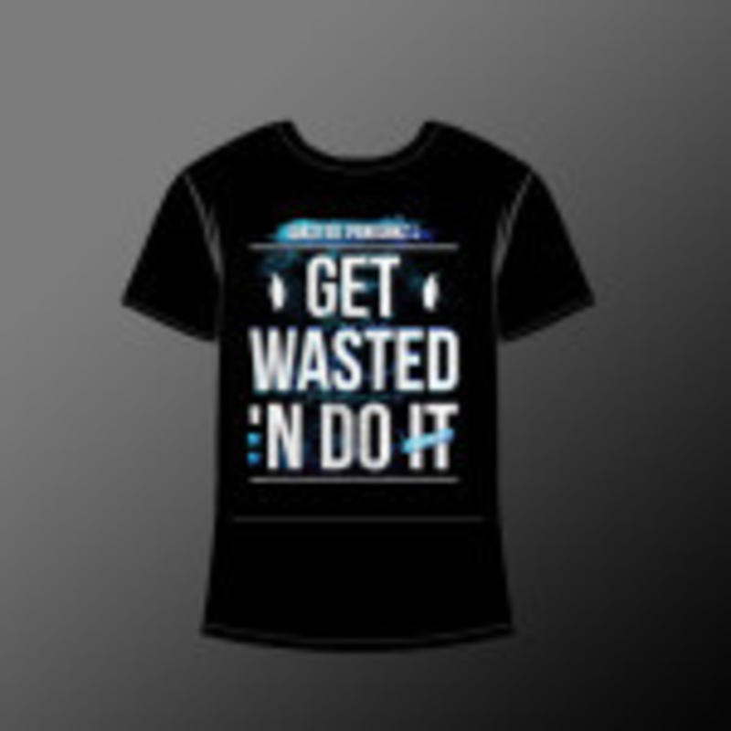 Wasted Penguinz - Get Wasted N Do It T-Shirt