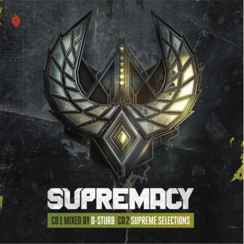 Supremacy 2018 - CD1 Mixed by D-Sturb CD2 Supreme Selections