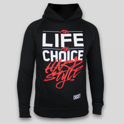 My Life My Choice Hardstyle Hoody