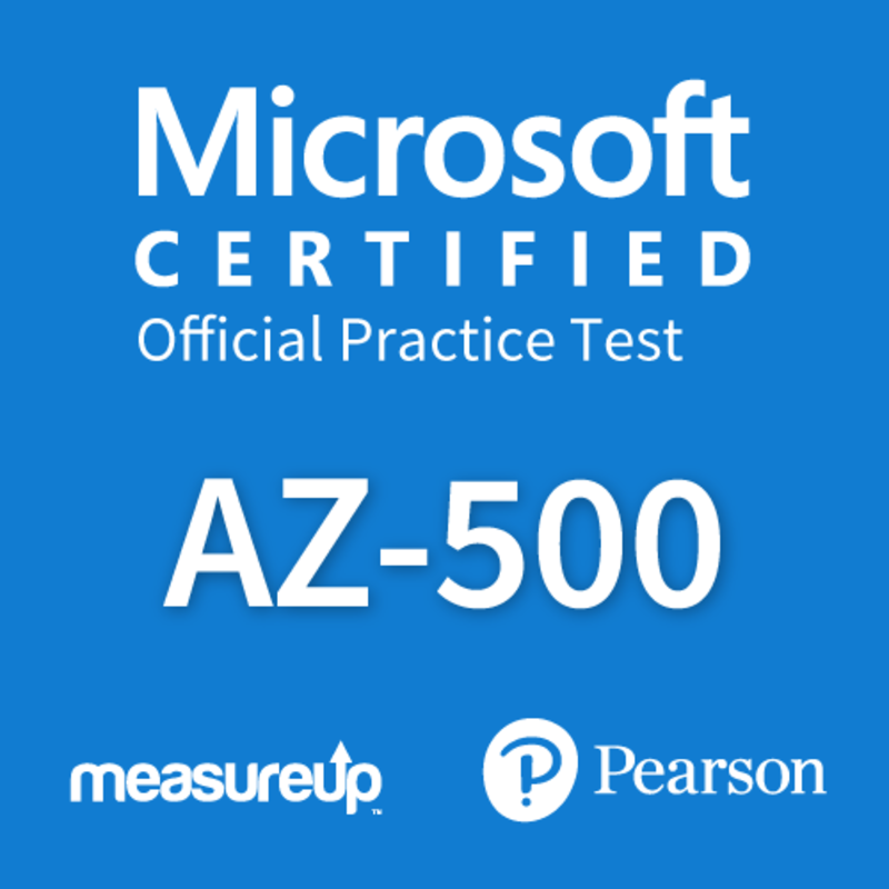 MeasureUp Microsoft Azure Security Technologies AZ-500 Practice Exam