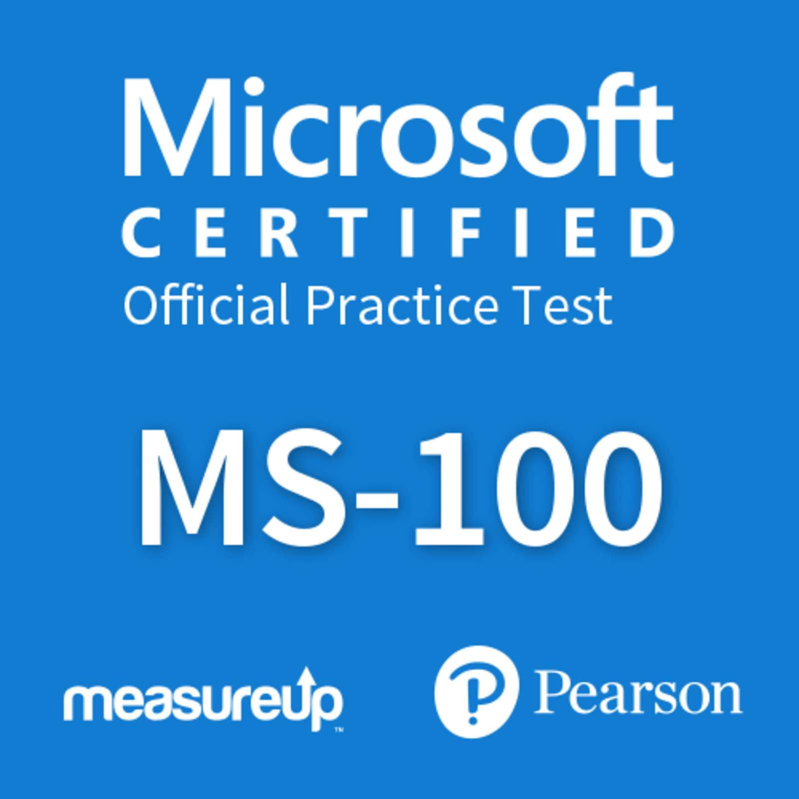 MeasureUp MeasureUp Microsoft Identity 365 and Services MS-100 Practice Exam