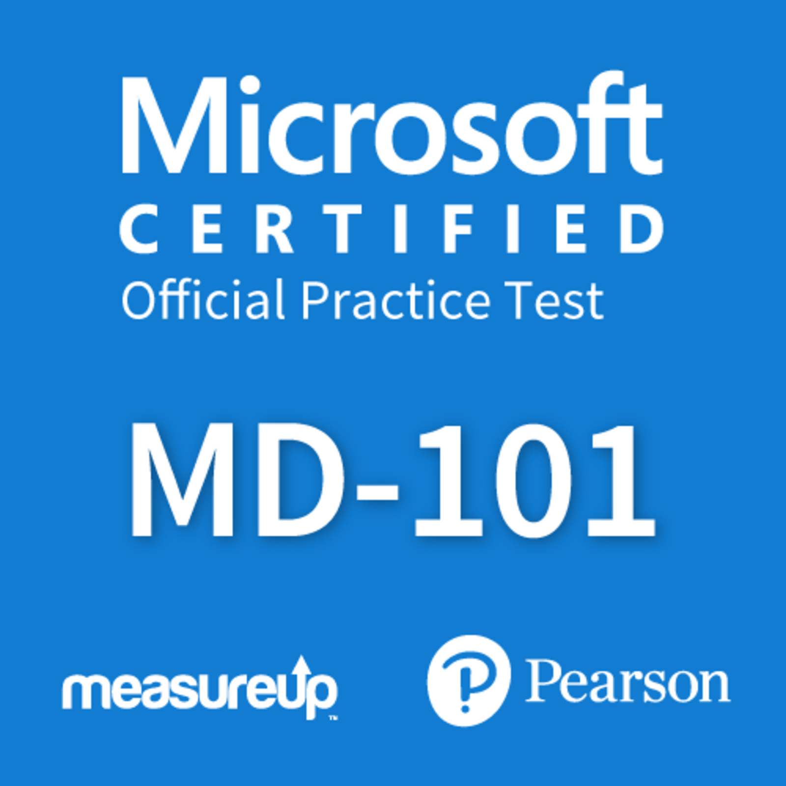 MeasureUp MeasureUp MD-101 Managing Modern Desktops Practice Exam