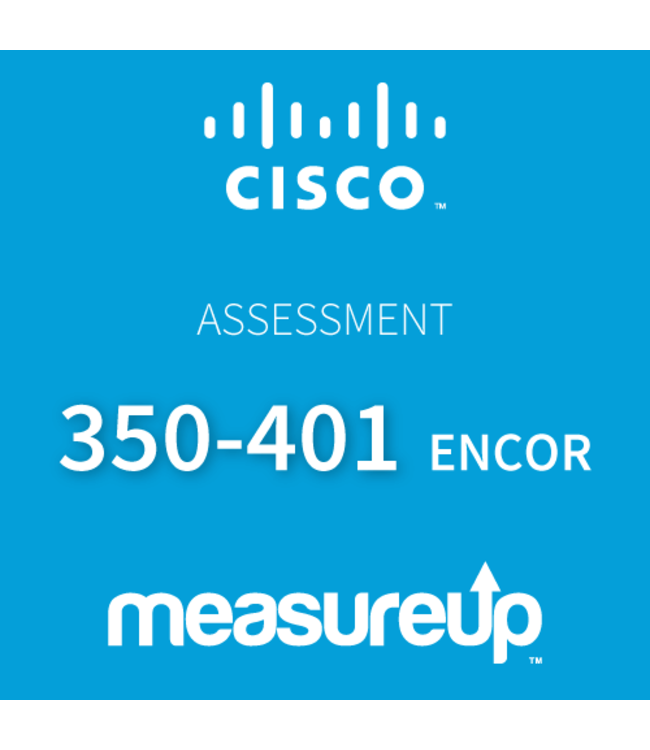 MeasureUp MeasureUp CISCO 350-401 ENCOR Proefexamen