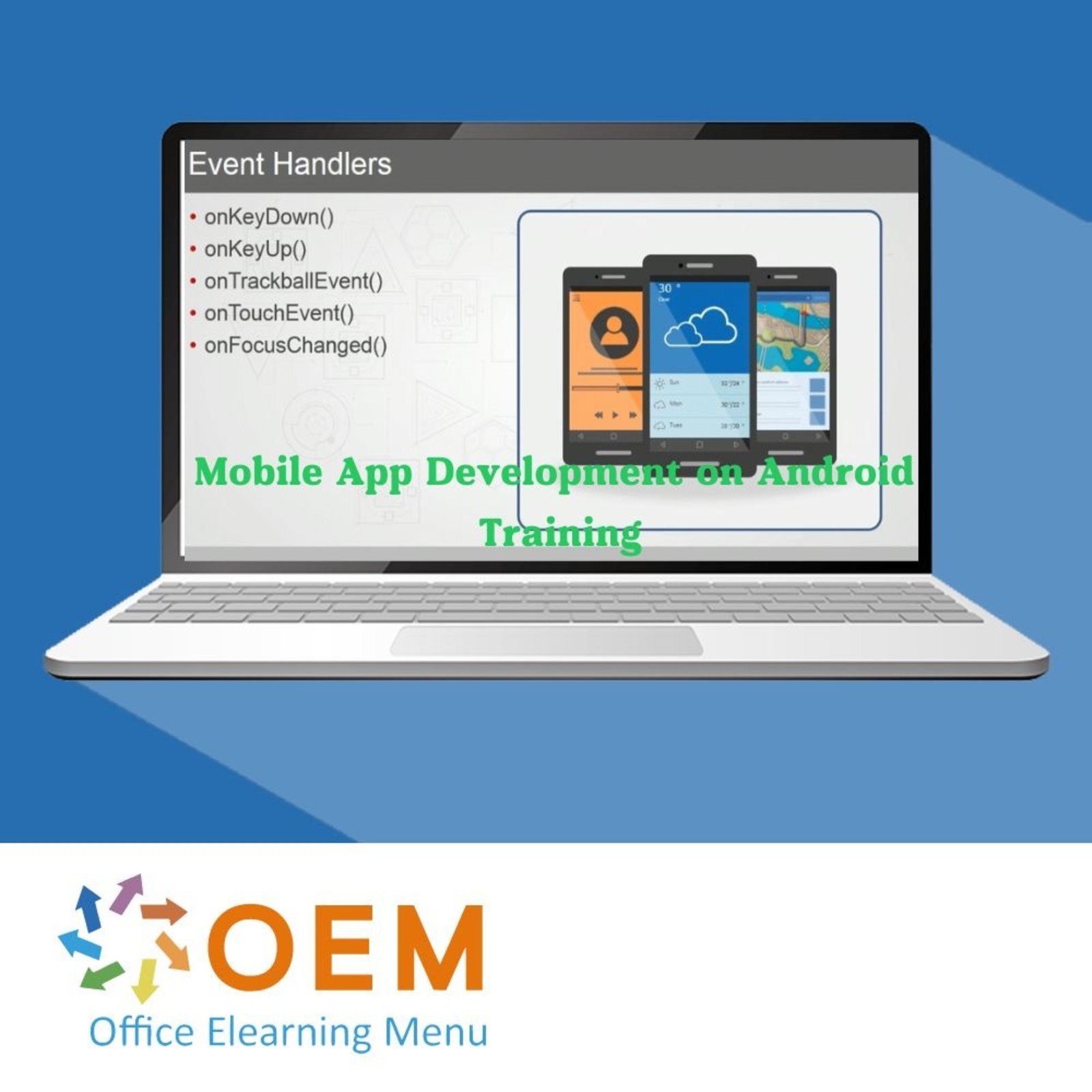 Mobile Apps Mobile App Development on Android Training