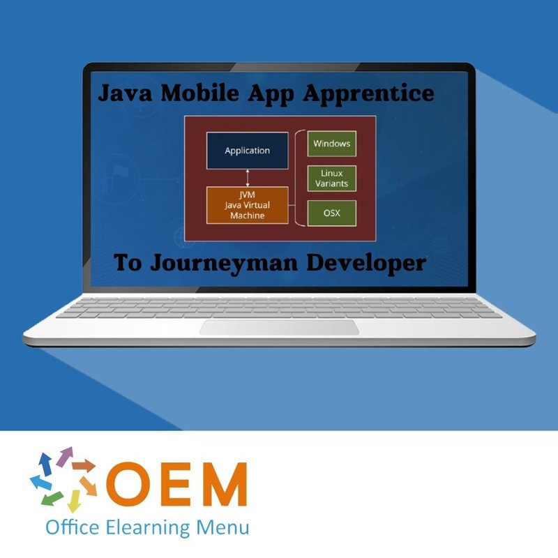 Java Mobile App Apprentice To Journeyman Developer Training