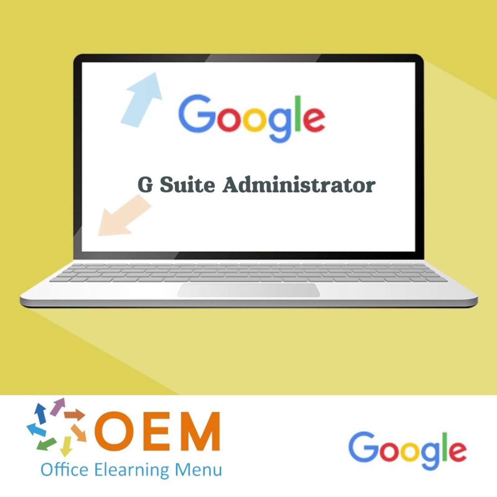 Google G Suite Google G Suite Administrator Course E-Learning