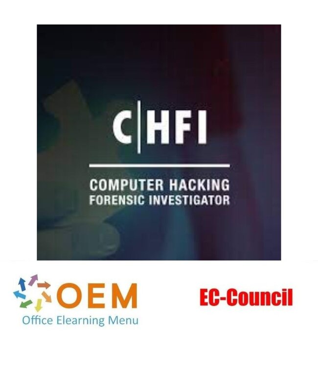 EC-Council CHFI v10 – Computer Hacking Forensic Investigator Training met iLabs & Examenvoucher | OEM ICT Trainingen