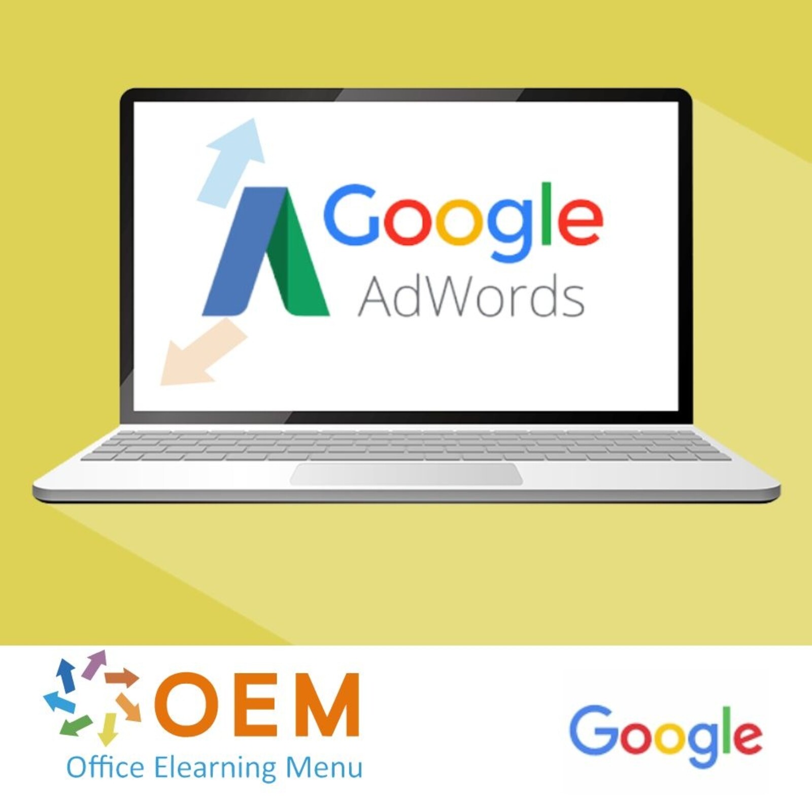 Google AdWords Google AdWords Cursus E-Learning