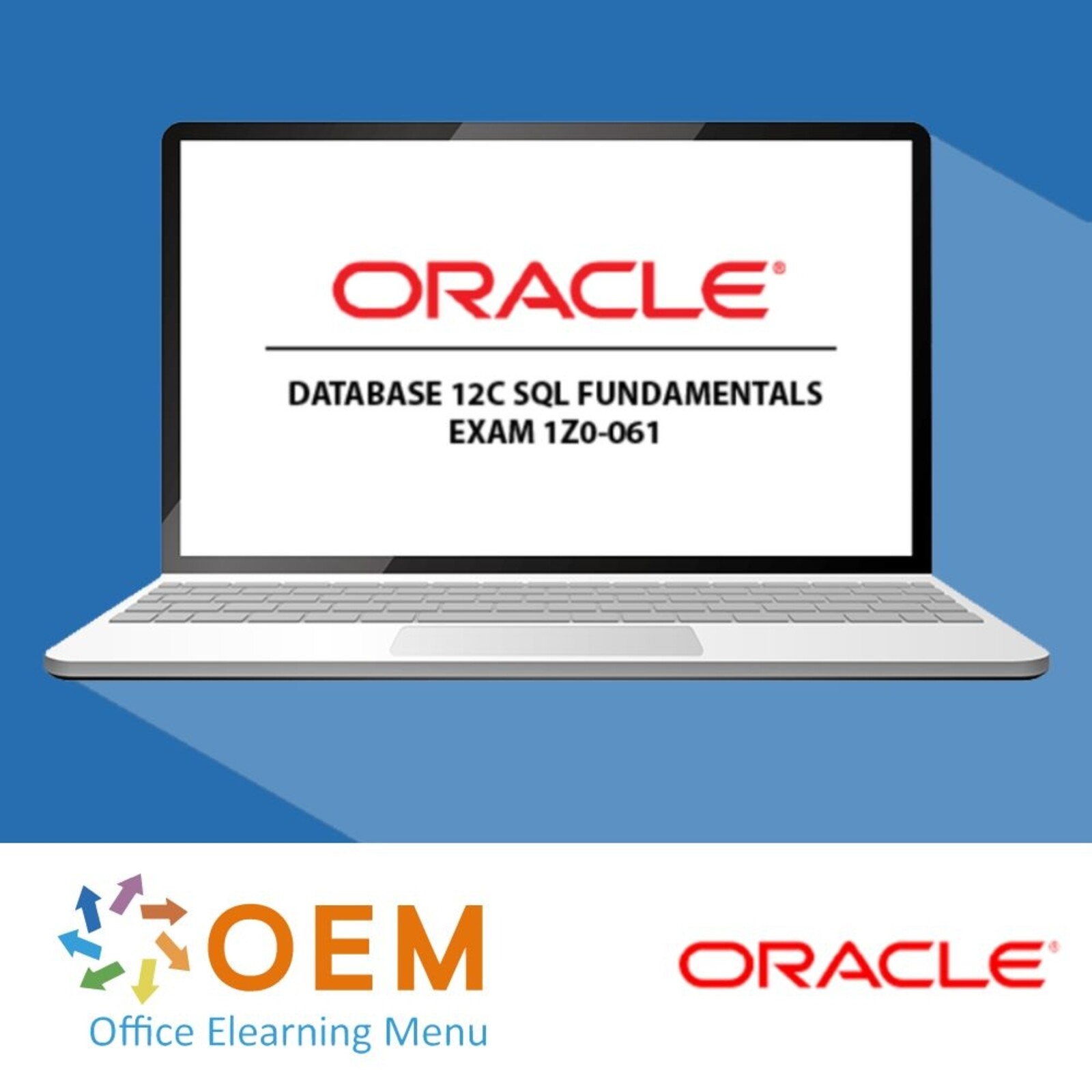 Oracle Corporation Oracle Database 12c SQL Fundamentals exam 1Z0-061 Training