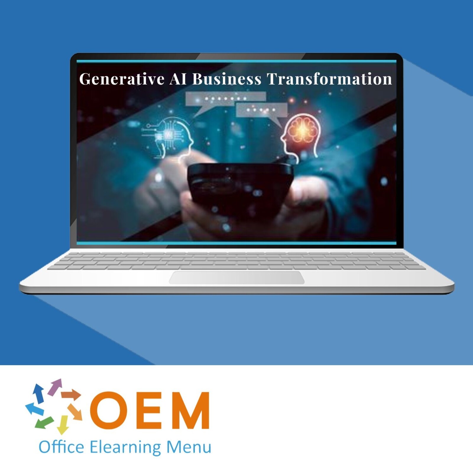 Generative AI  Generative AI Business Transformation Training