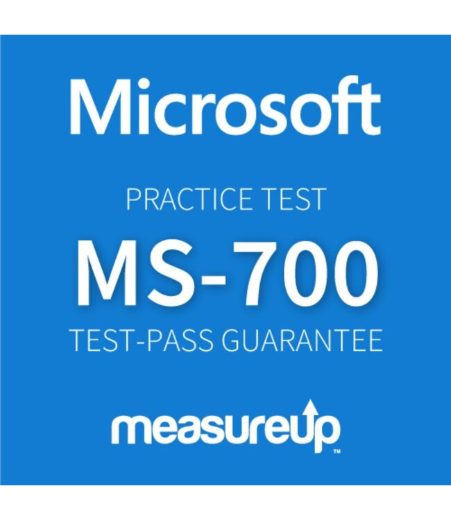 MeasureUp MeasureUp Managing Microsoft Teams MS-700 Practice Exam
