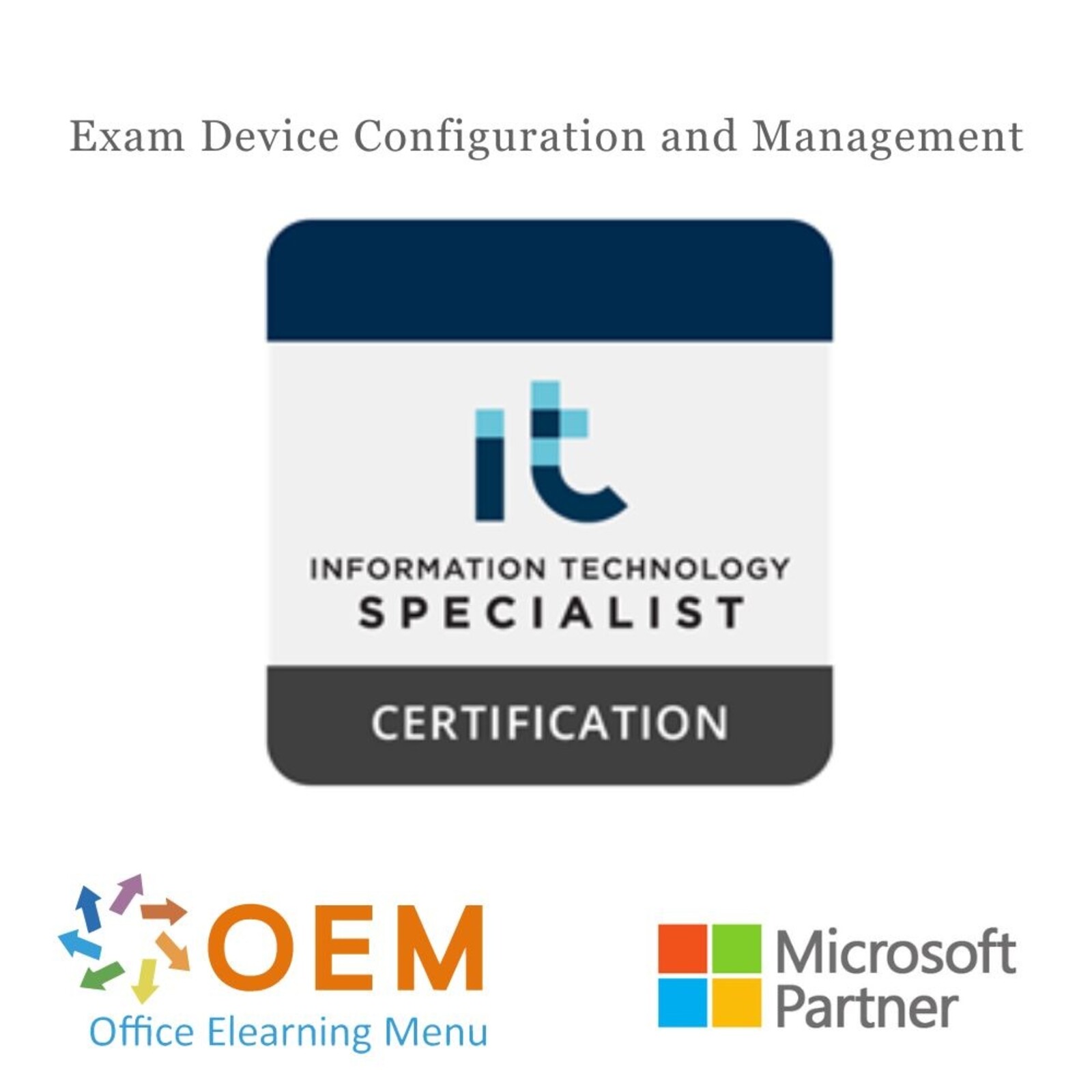 Certiport - Pearson Vue Exam Device Configuration and Management