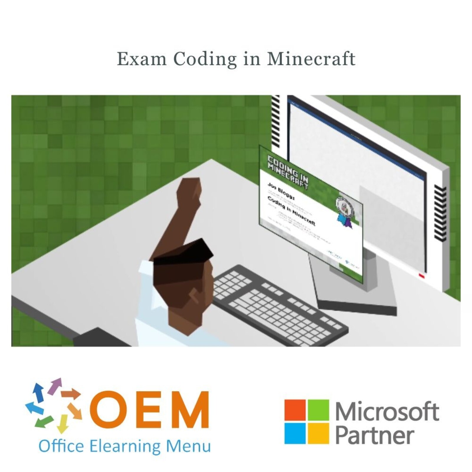 Certiport - Pearson Vue Exam Coding in Minecraft