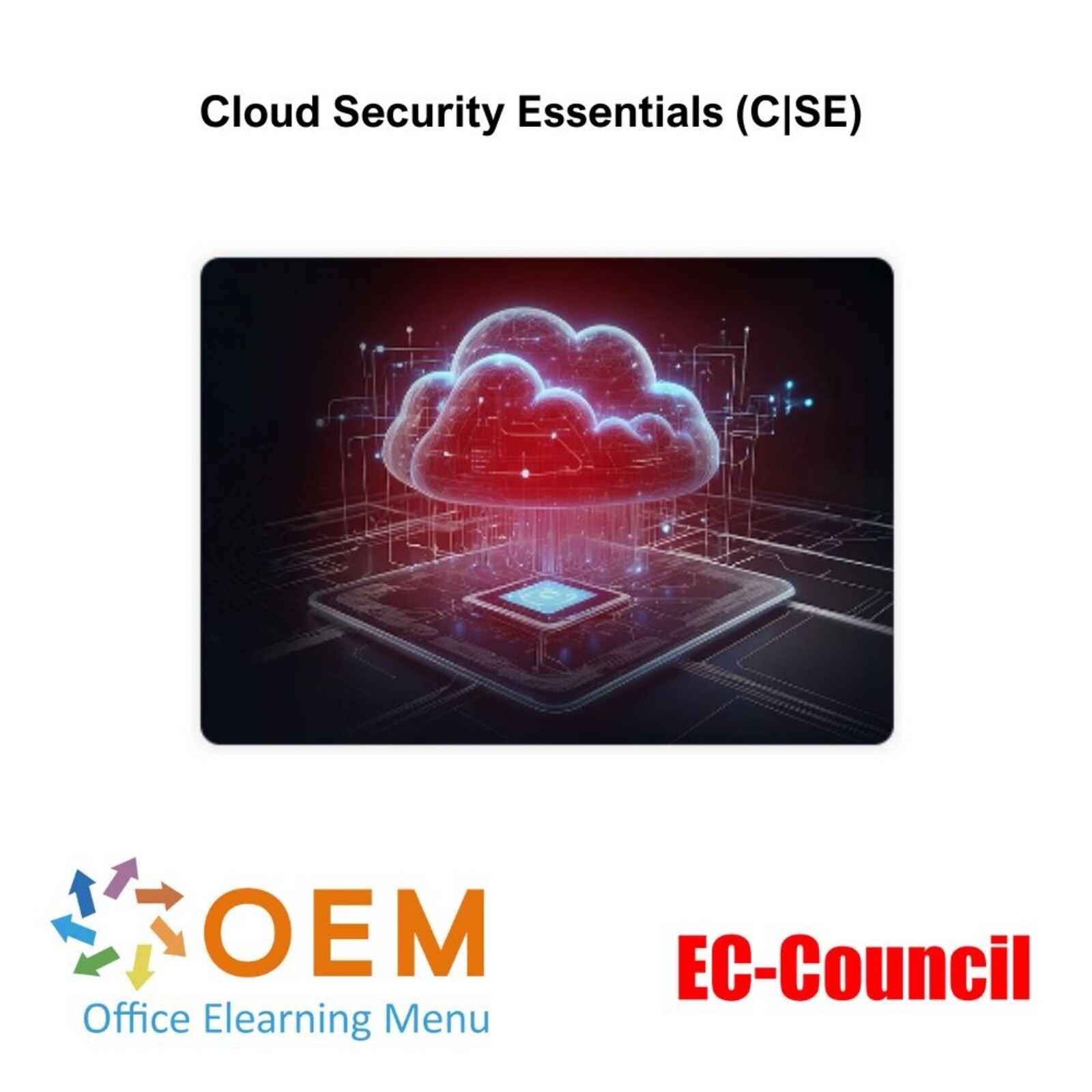 EC-Council Cloud Security Essentials (C|SE) Training