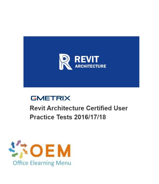 Revit Architecture Certified User oefenexamen 2016/17/18