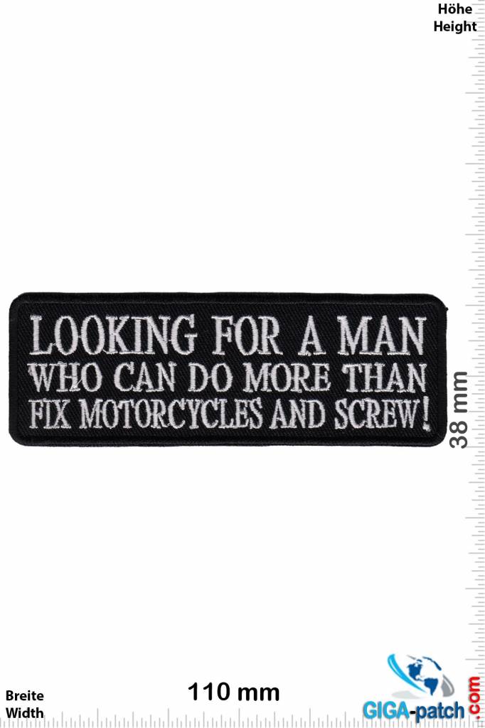 Sprüche, Claims Looking for a Man who can do more than fix Motorcycles and Screw