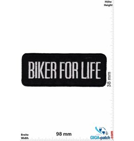 Sprüche, Claims Biker for Life