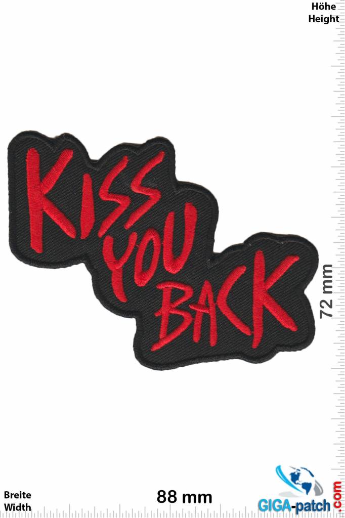 Sprüche, Claims Kiss you back