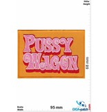 Pussy Wagon Pussy Wagon - Kill Bill