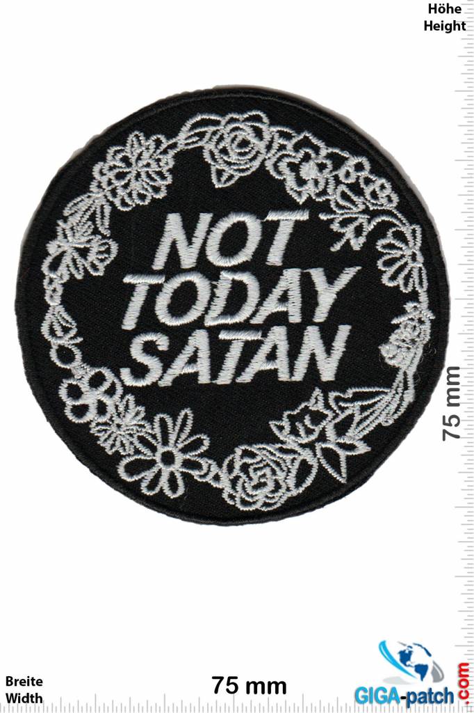 Satan Not Today SATAN