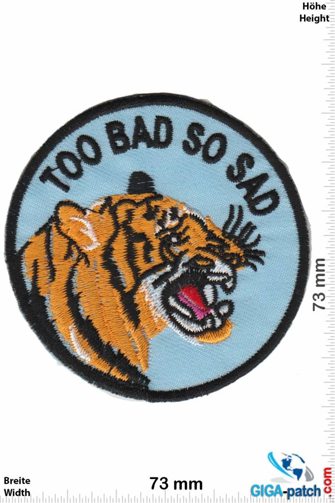 Fun Too Bad So Sad - Tiger