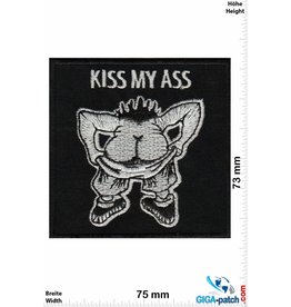 Sprüche, Claims KISS MY ASS