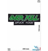 Over Kill - !!!Fuck You!!!  - 29 cm