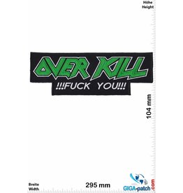 Over Kill - !!!Fuck You!!!  - 29 cm