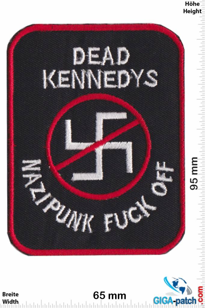 Dead Kennedys Dead Kennedys - Nazi Punk Fuck Off