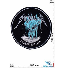 Metallica Metallica - Freeze 'Em All - HQ