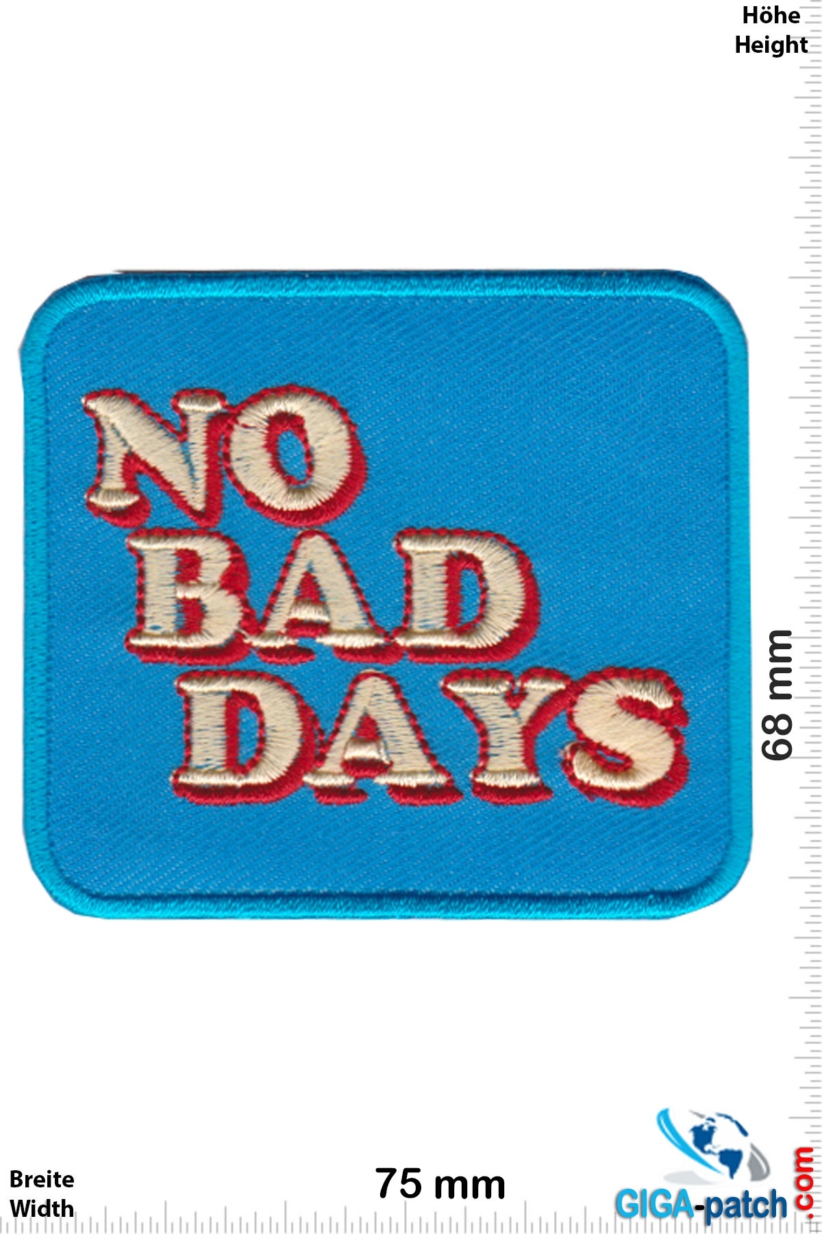 Sprüche, Claims No Bad Days