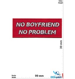 Sprüche, Claims No Boyfriend - No Problem